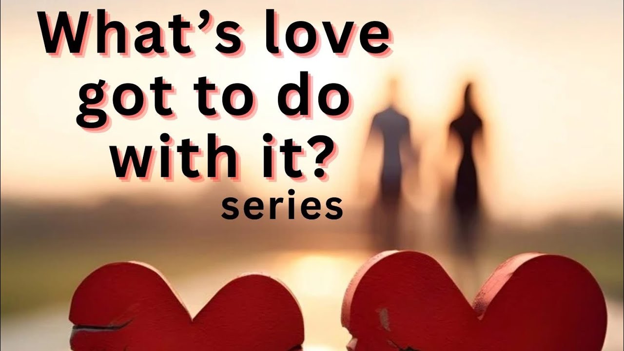 The Replay of Temporary Feelings & Permanent Commitment - What’s Love Got To Do With It series