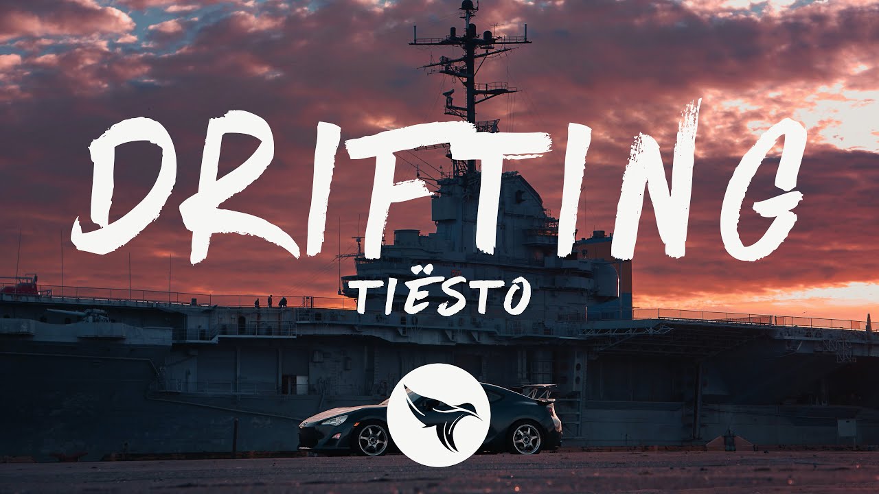 Ti&euml;sto - Drifting (Lyrics)