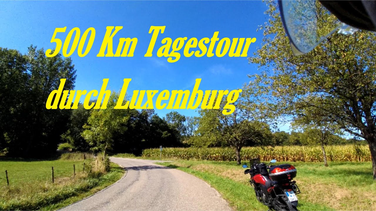 Mit dem Motorrad 500 Km Mosel, Luxemburg, Eifel