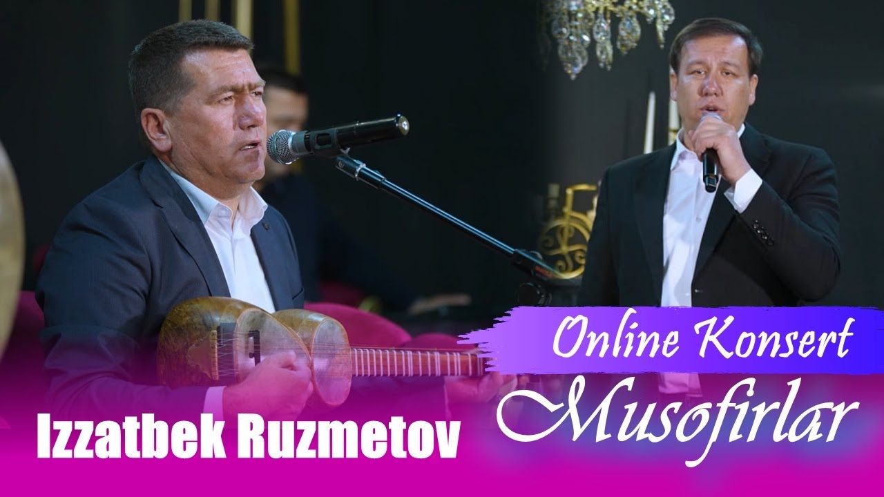Ruslan Rajabov Va Izzatbek Ruzmetov Kuylaydi 