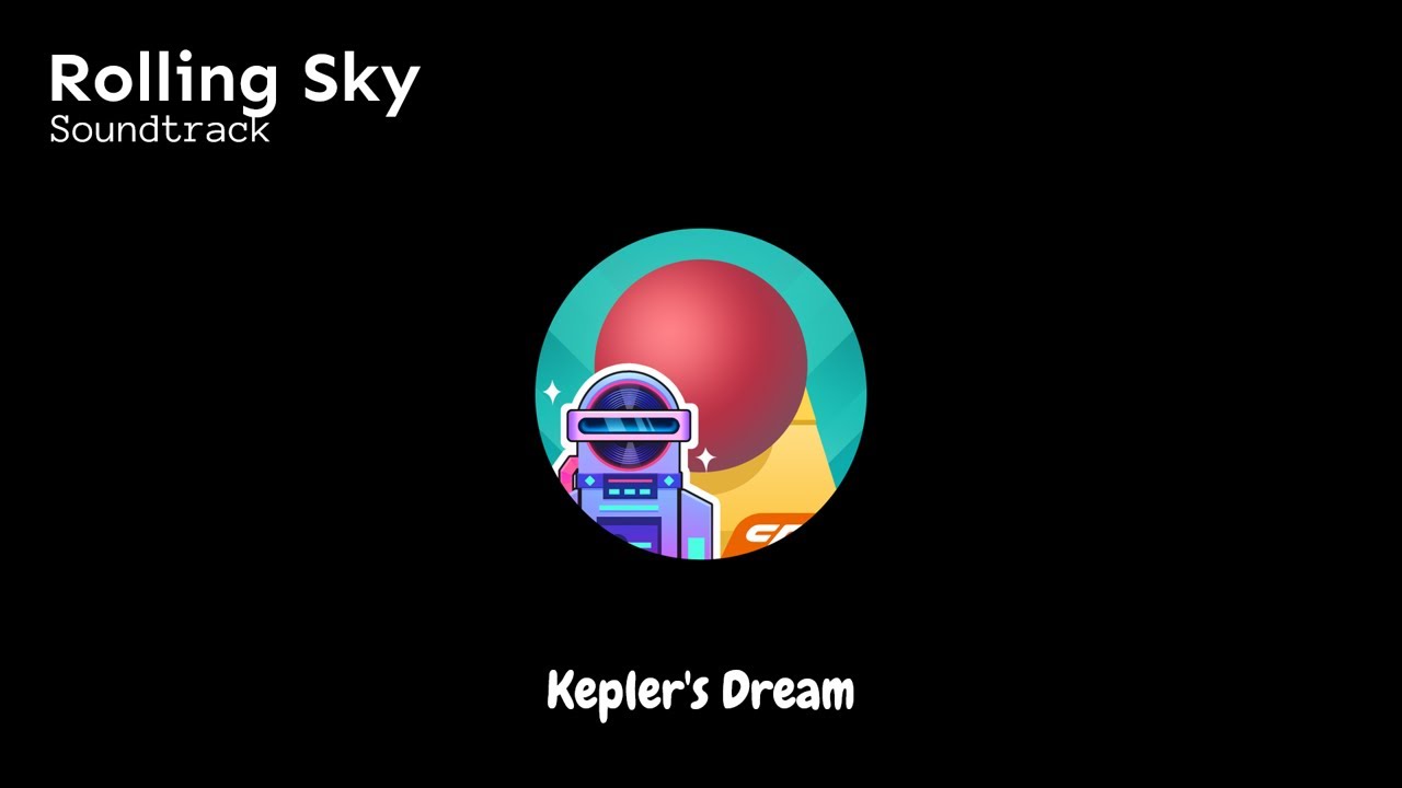 Rolling Sky - Kepler's Dream (Soundtrack)