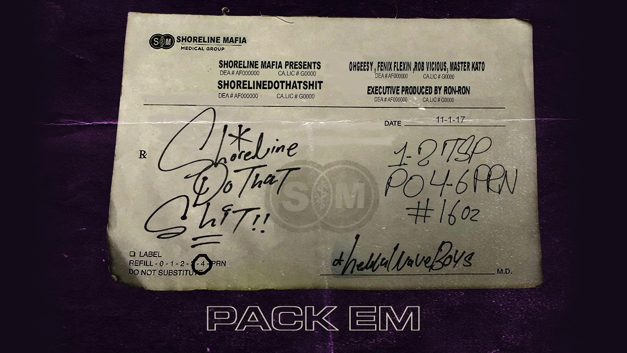 Shoreline Mafia - Pack Em [Official Audio]