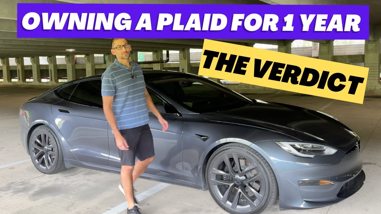 Tesla Model S Plaid: 1 Year Ownership Update