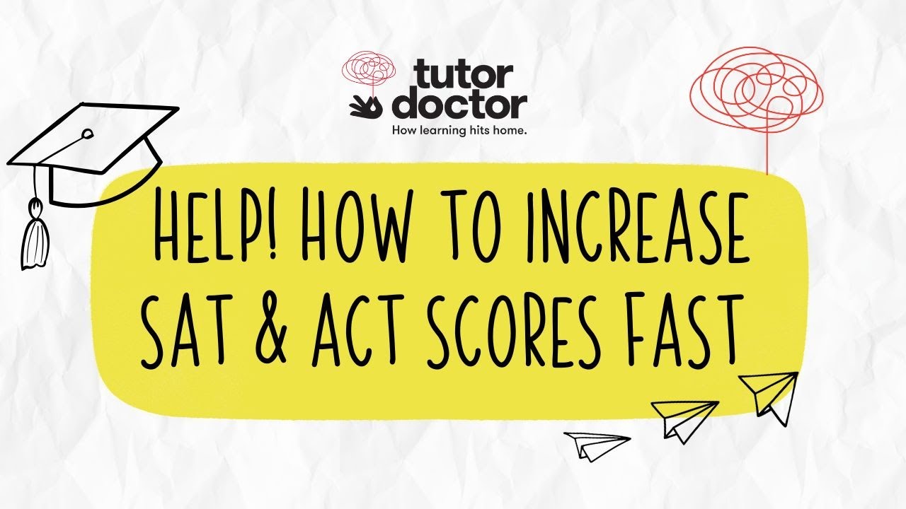 Help! How to Increase SAT & ACT Scores Fast | Expert Tutor Advice for Students & Parents