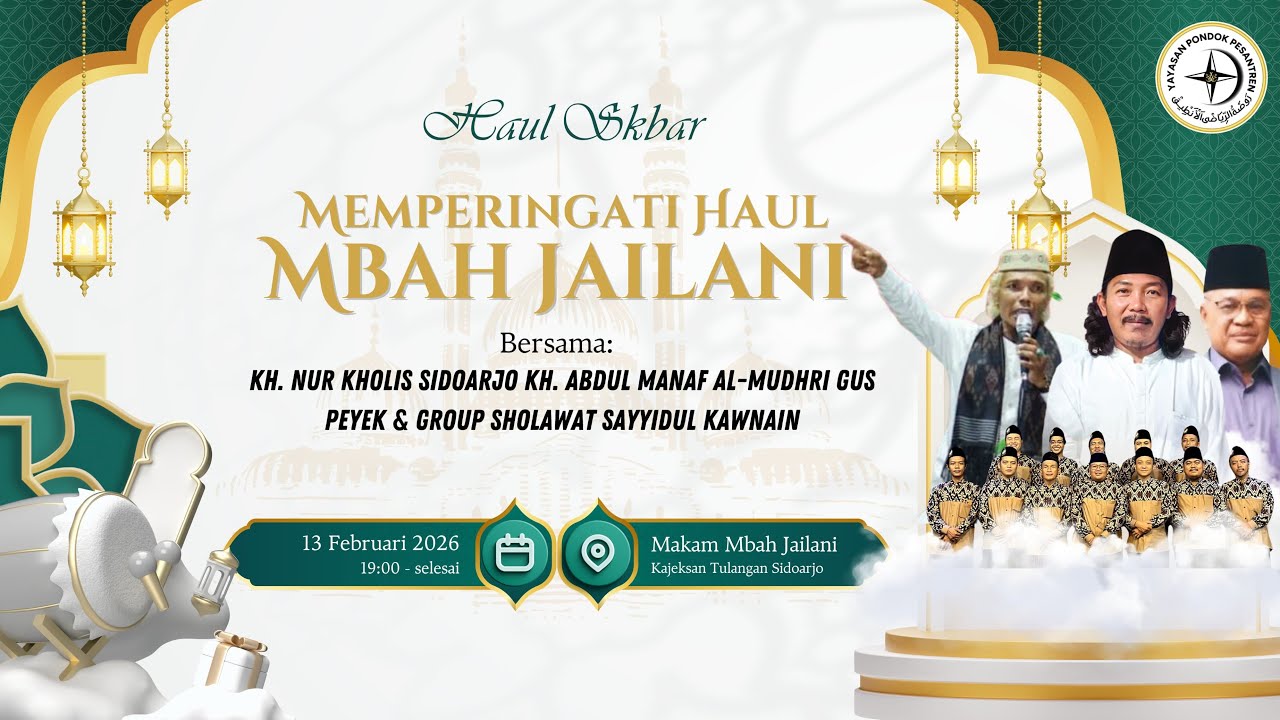 HAUL MBAH JAILANI KAJEKASAN TULANGAN YANG KE 114