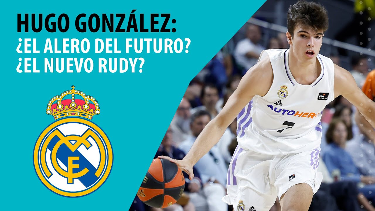 🏀💎 HUGO GONZÁLEZ: ¿EL NUEVO RUDY? ¿FUTURO del BALONCESTO ESPAÑOL y REAL MADRID? ¡DEBUT EN LIGA ACB!