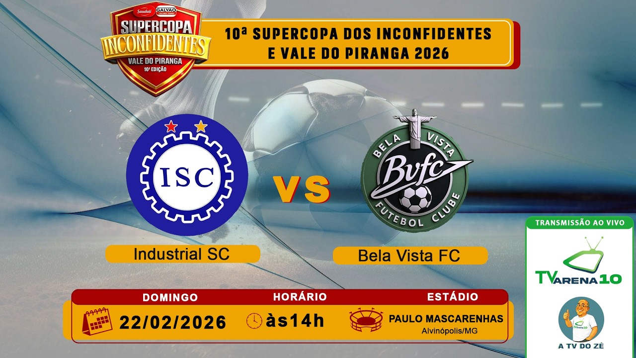 10&ordf; EDI&Ccedil;&Atilde;O DA SUPERCOPA DOS INCONFIDENTES E VALE DO PIRANGA - 22/02/2026