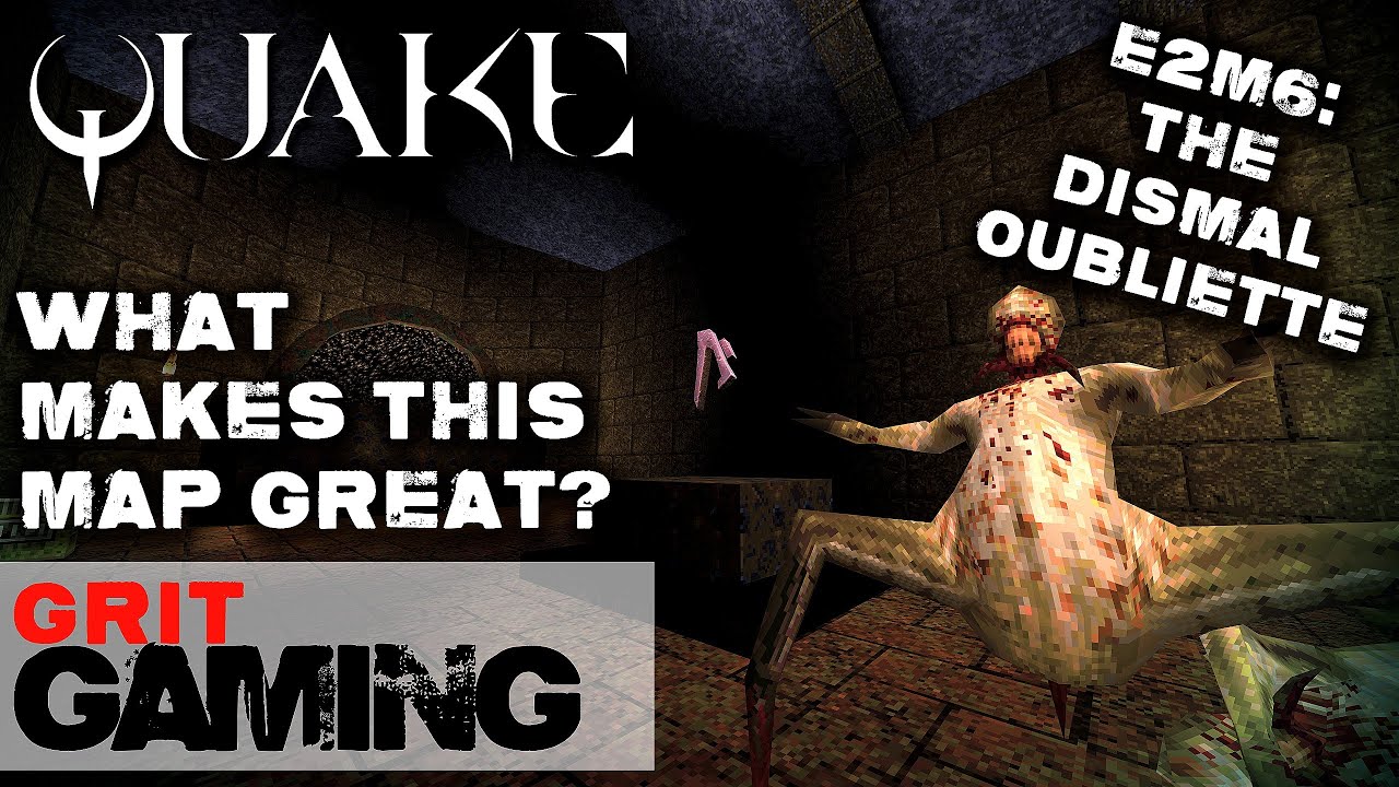 What Makes This Map Great Ep.13: Quake E2M6, The Dismal Oubliette