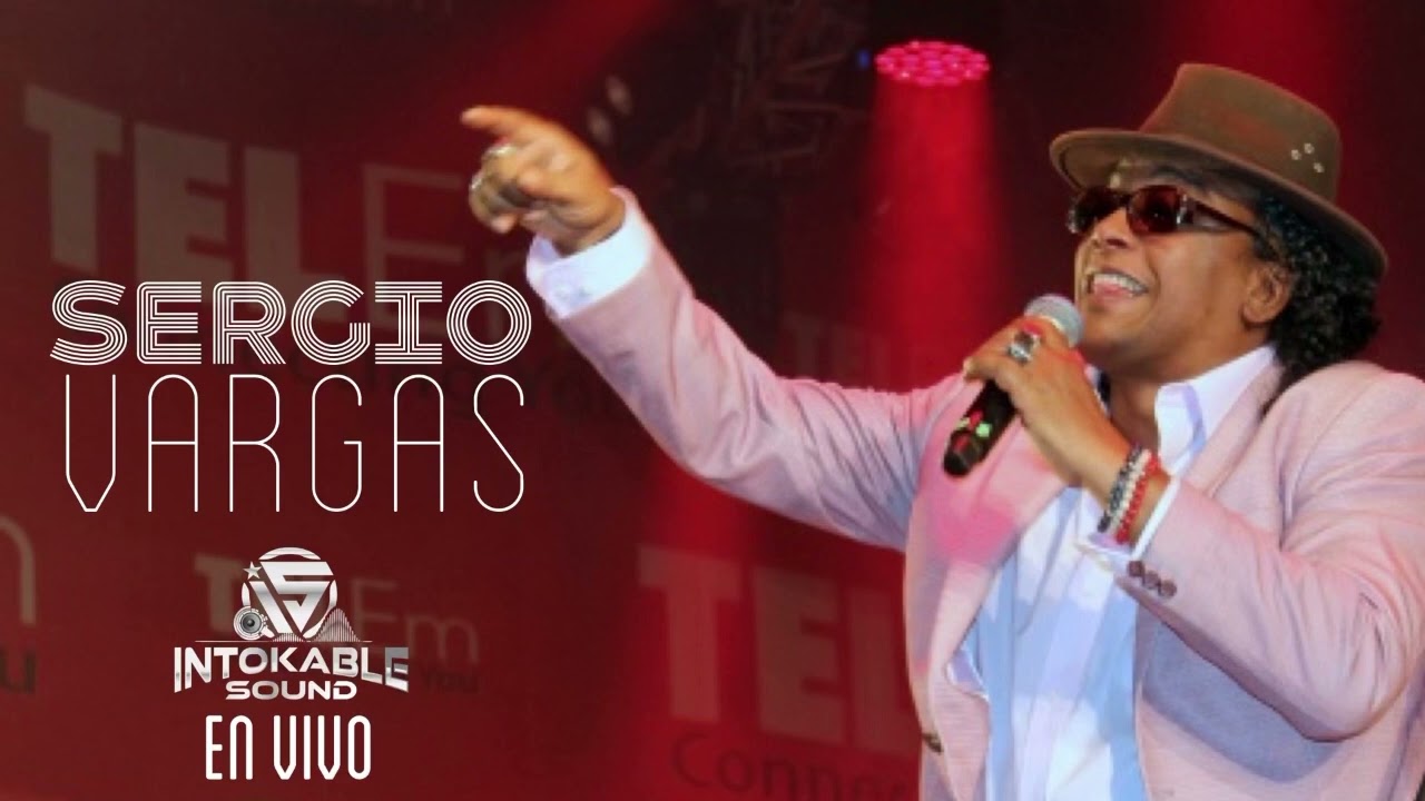 Sergio Vargas - Popurrí Todo Aquello Que Escribí (En Vivo)