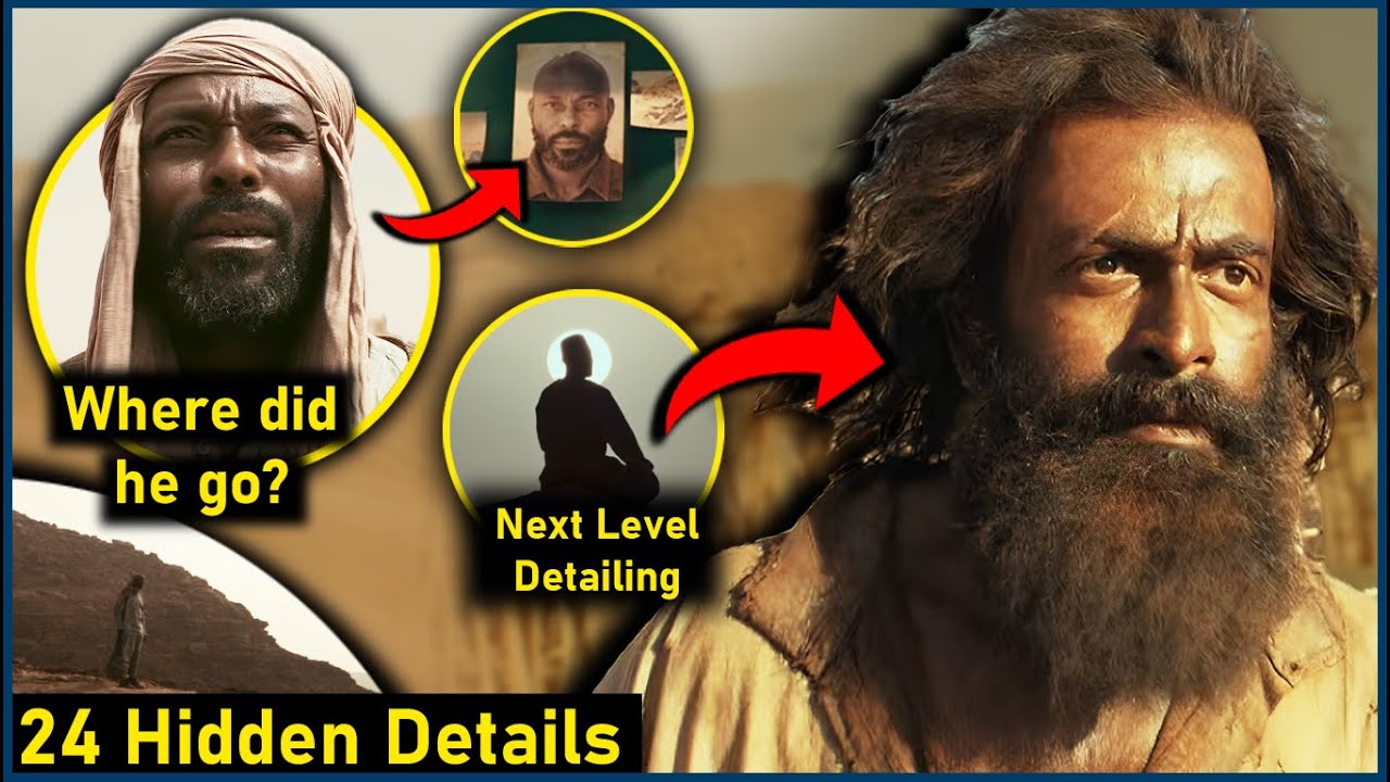 24 Hidden Details I Noticed in The Goat Life | Aadujeevitham Movie Breakdown