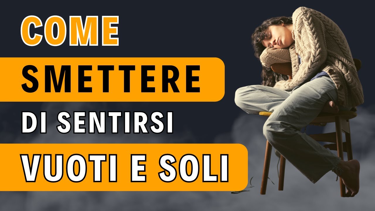 Sentirsi VUOTI e SOLI | Ecco quale potrebbe essere il motivo!