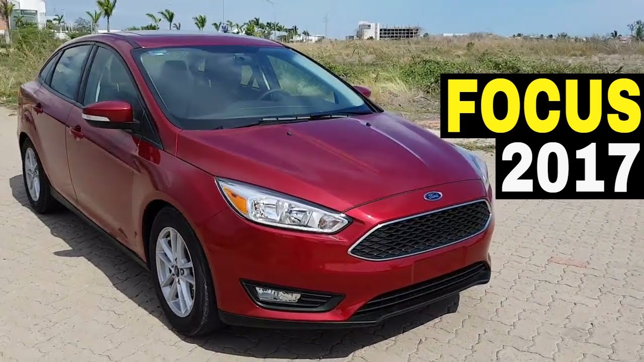 Ford Focus 2017 ¿Vas a Comprar? - ¡Te Deja Con Ganas de Más!