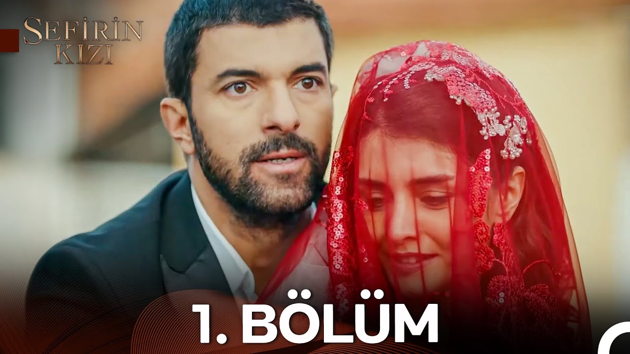 Sefirin Kızı 1. Bölüm