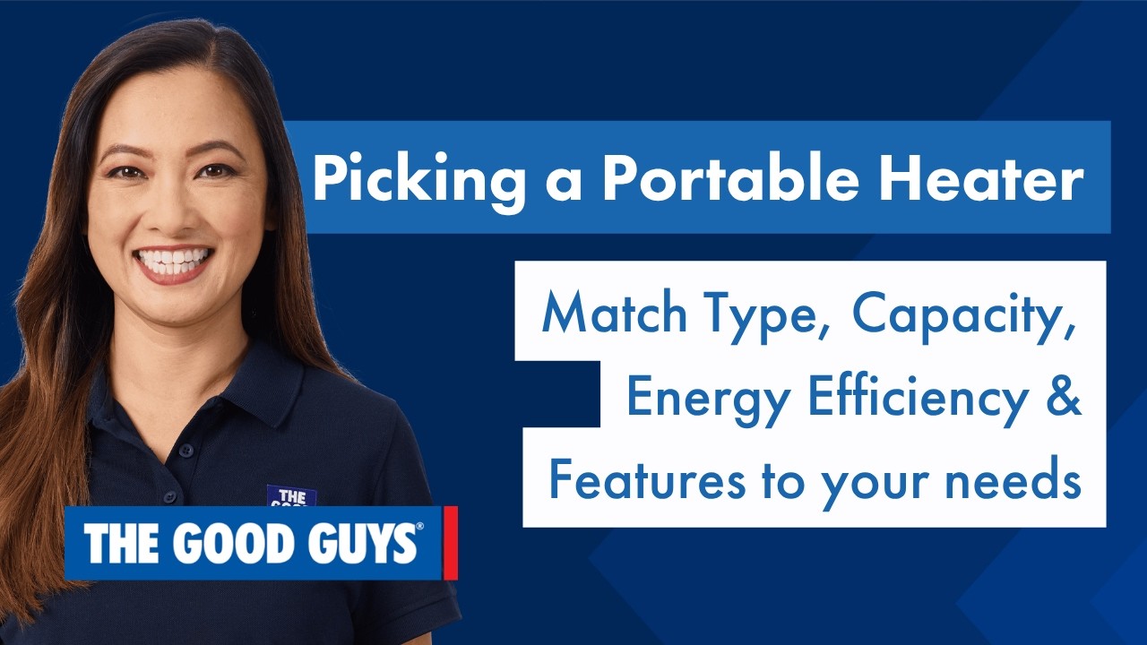How to Choose a Portable Heater: Types, Wattage and Energy Efficiency | The Good Guys