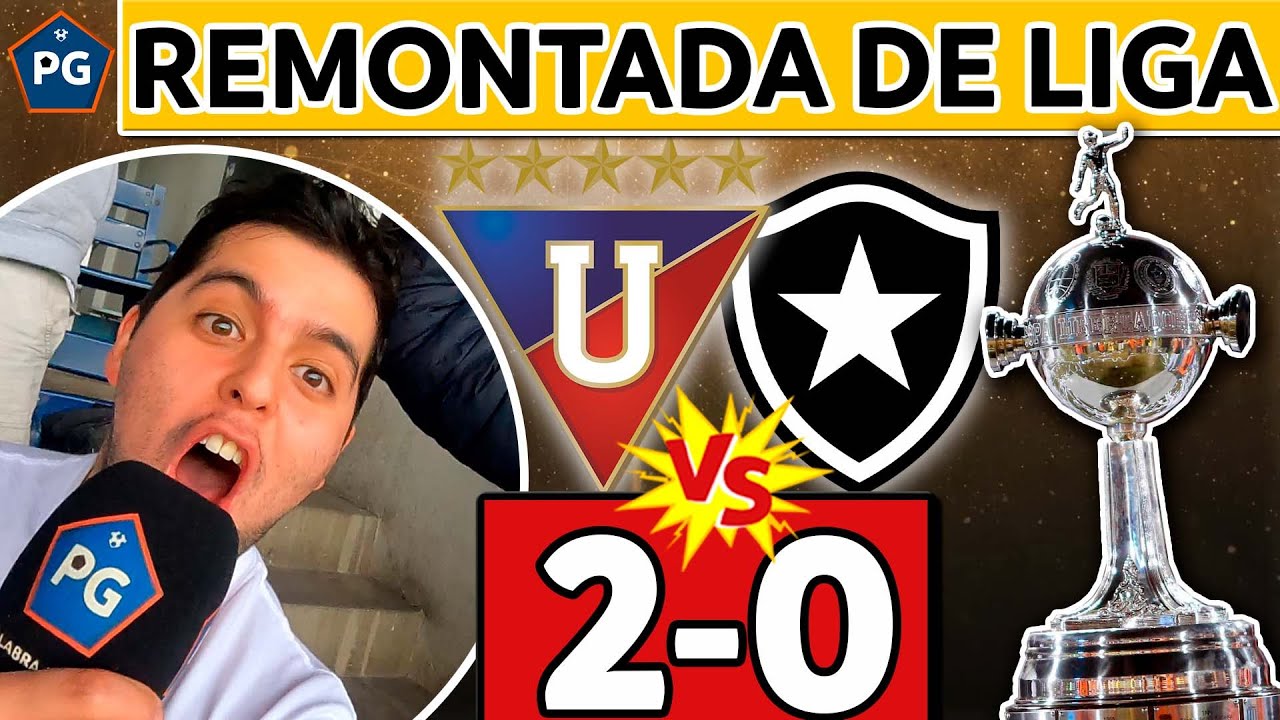 LIGA DE QUITO 2 BOTAFOGO 0 🔥 COPA LIBERTADORES 2025 😱 REACCIÓN EN EL ESTADIO🔥