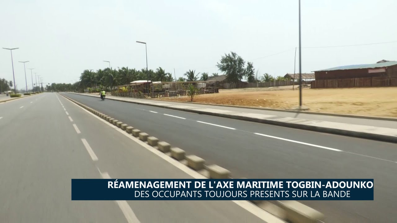 Réaménagement de l’axe maritime Togbin-Adounko : Des occupants toujours présents sur la bande