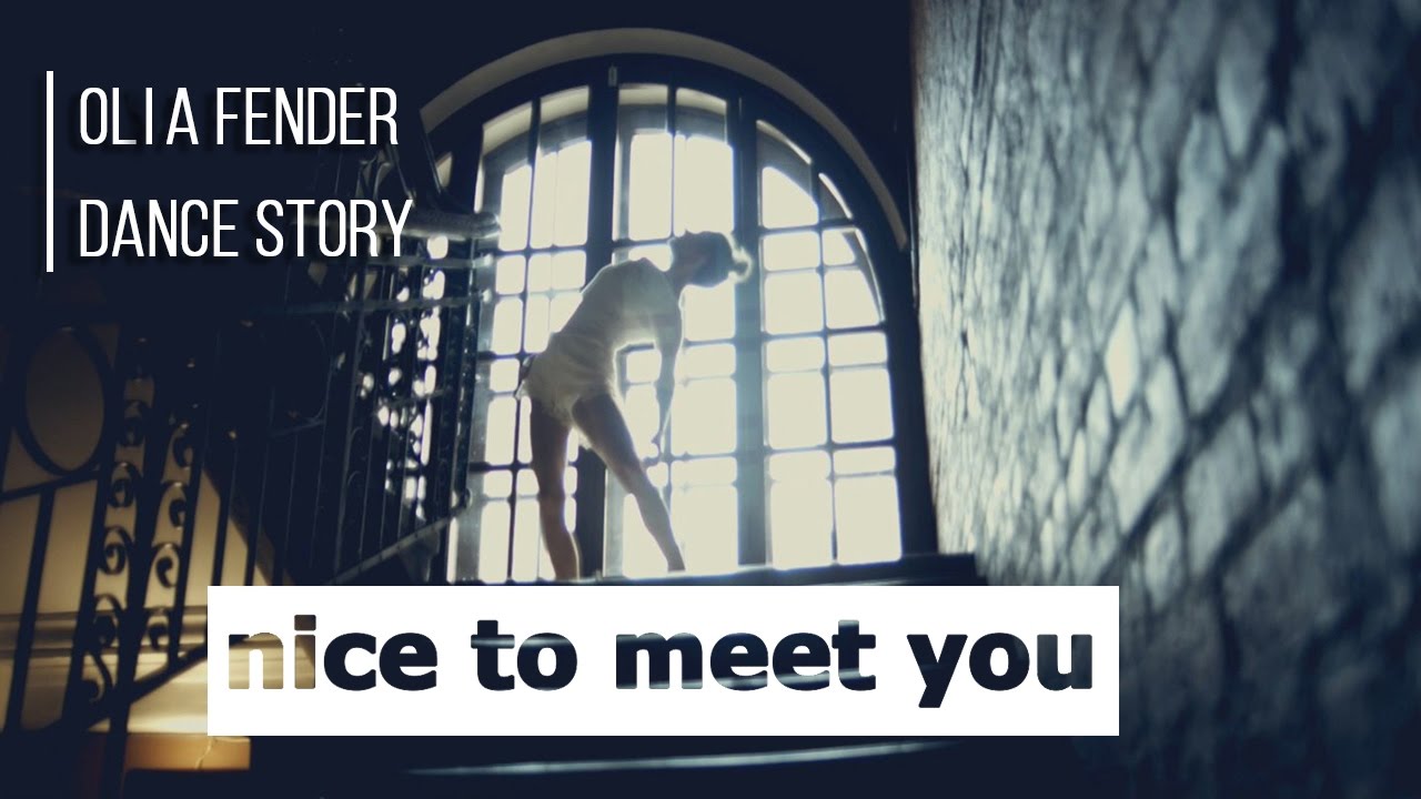 Dance story - So nice to meet you