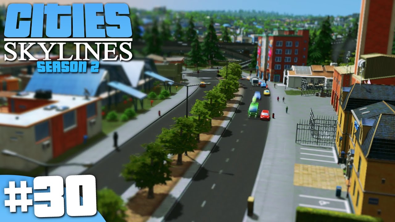 Cities: Skylines - Season 2: Part 30 (Finale)
