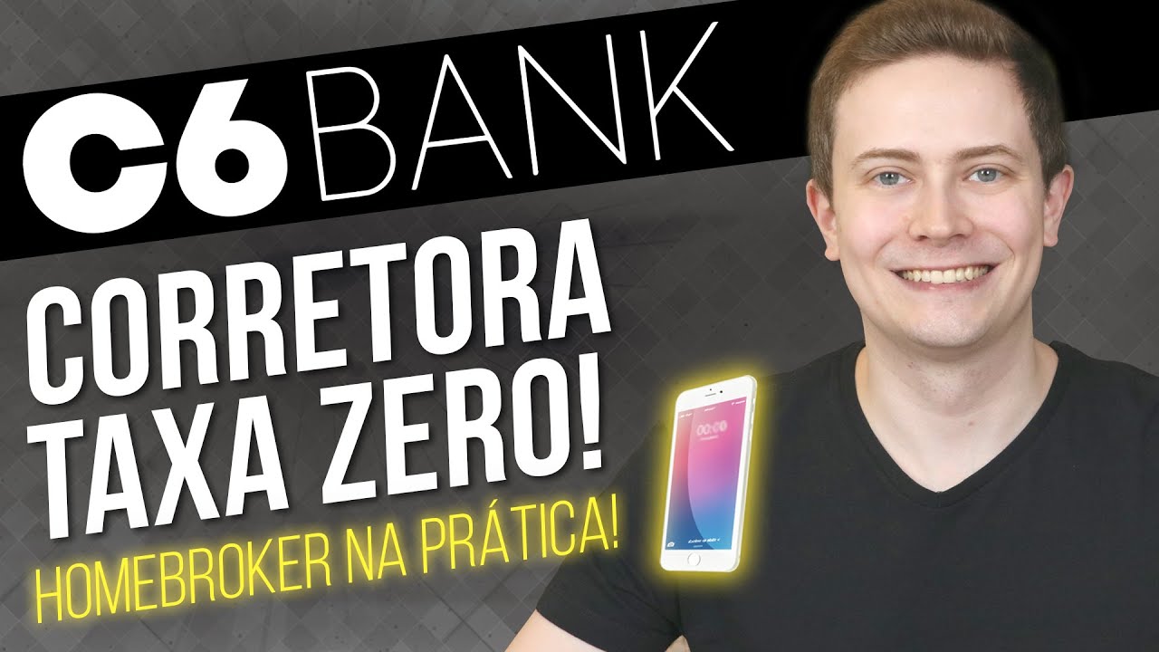 C6BANK AGORA TEM CORRETORA DE VALORES TAXA ZERO! Veja na prática como funciona o Home Broker e o App