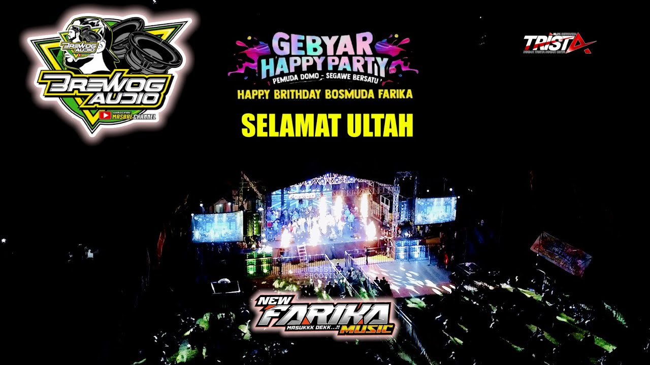 BREWOG AUDIO feat NEW FARIKA -SELAMAT ULTAH- HAPPY BIRTHDAY BOS MUDA FARIKA - GEMBONG PATI