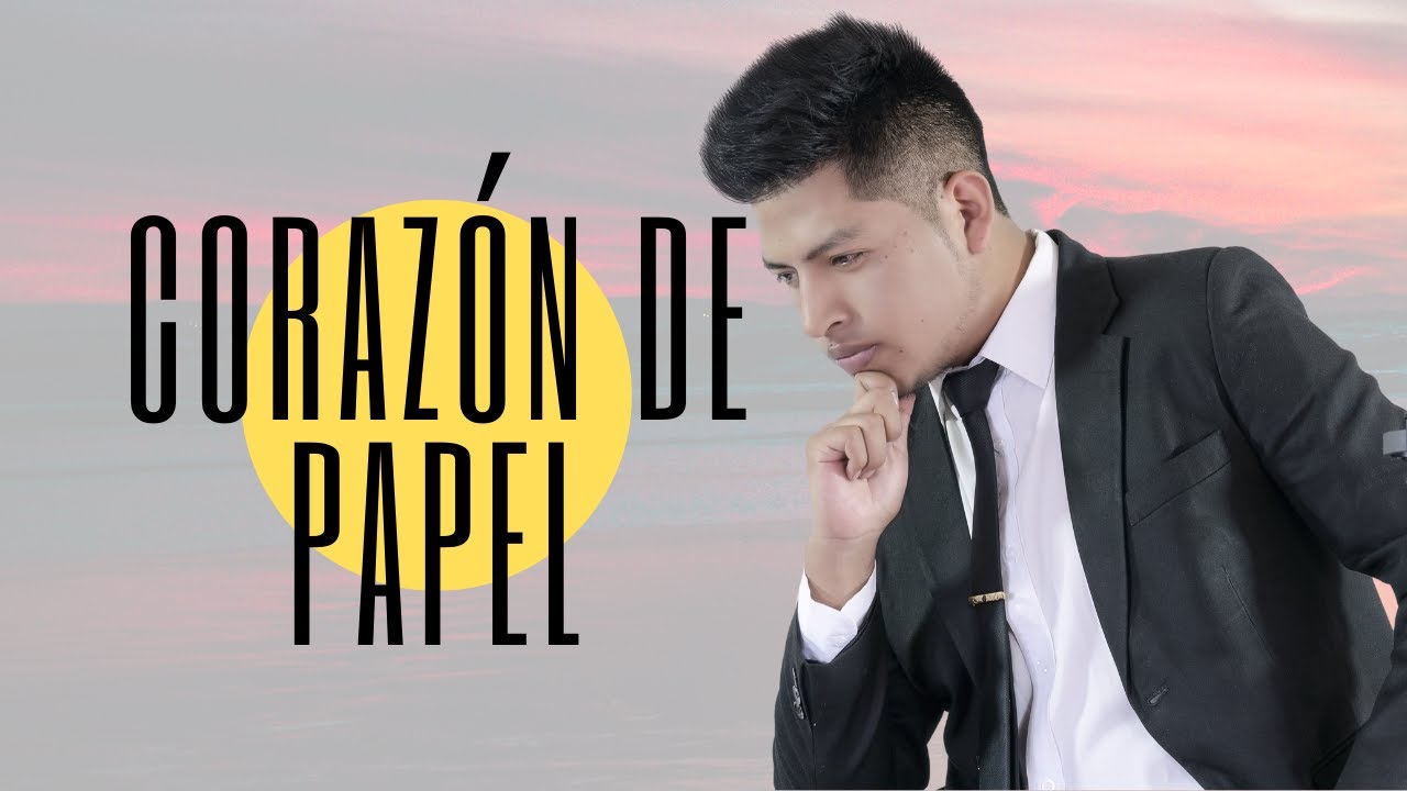 Corazón de papel - Johnny Wladimir (Video Liryc)