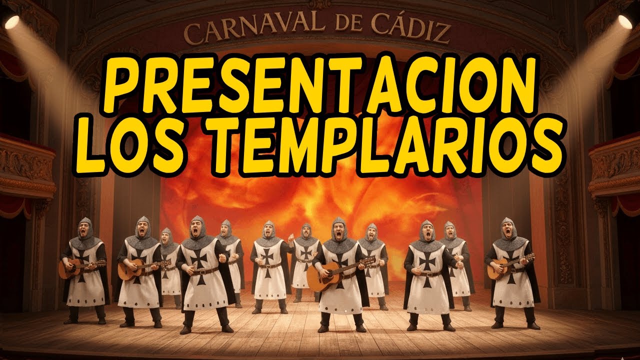 Los Templarios - Presentación - COVER - Carnaval de Cádiz