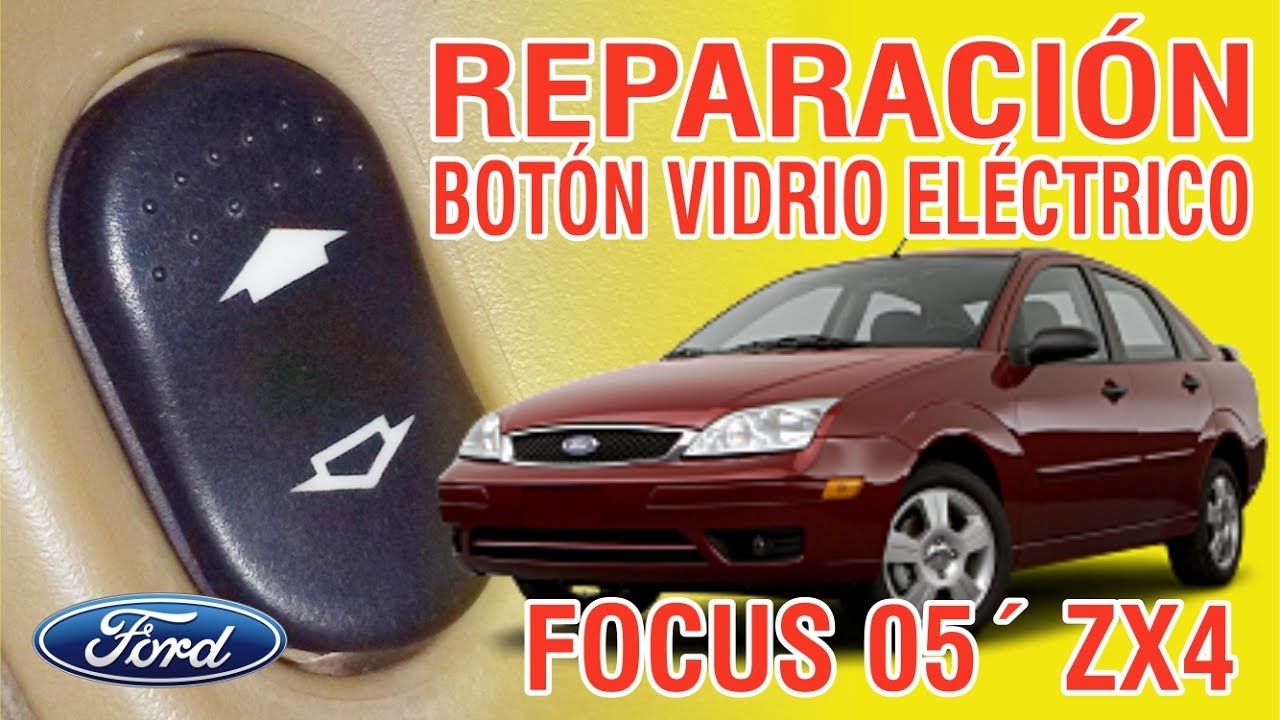 REPARACIÓN BOTÓN VIDRIO ELÉCTRICO FORD FOCUS 05´ ZX4 versión eua