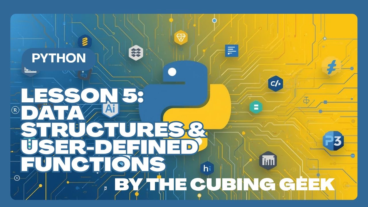Python lesson 5: Data Structures and user-defined functions