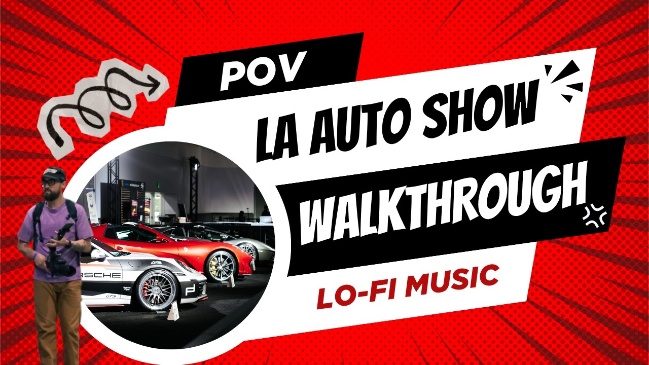 LA Auto Show 2025 Walkthrough 🚗 Lofi Chill Vibes | Nearly 2-Hours POV