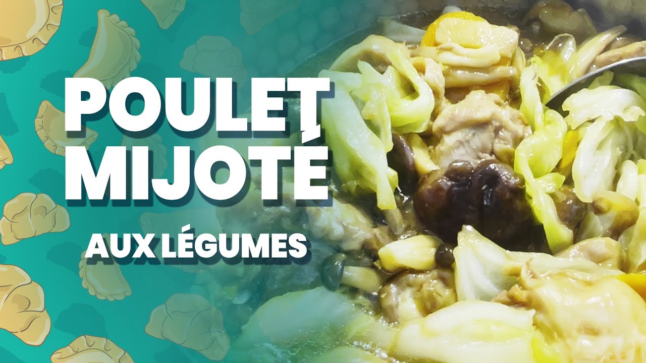 Poulet mijoté aux légumes sans eau – Recette facile, savoureuse et saine | Cuisines Chinoises