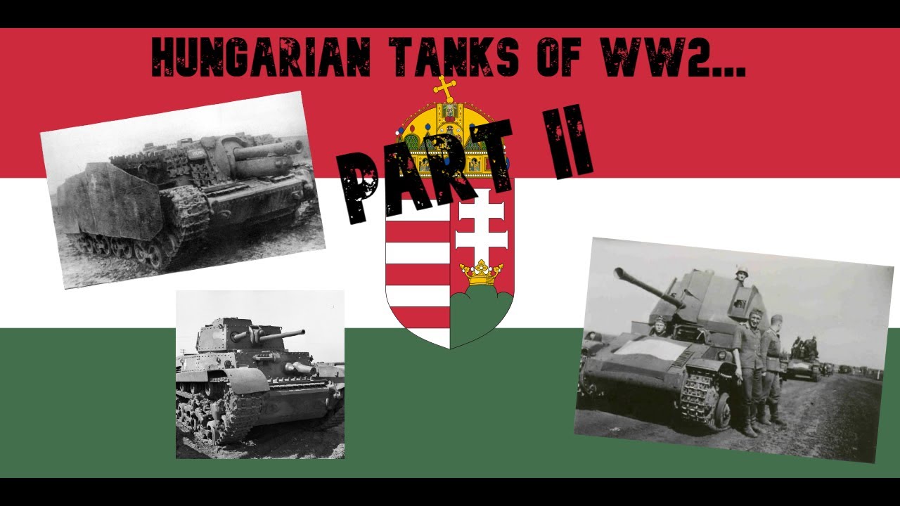 Hungarian Tanks of World War 2 (Part II)