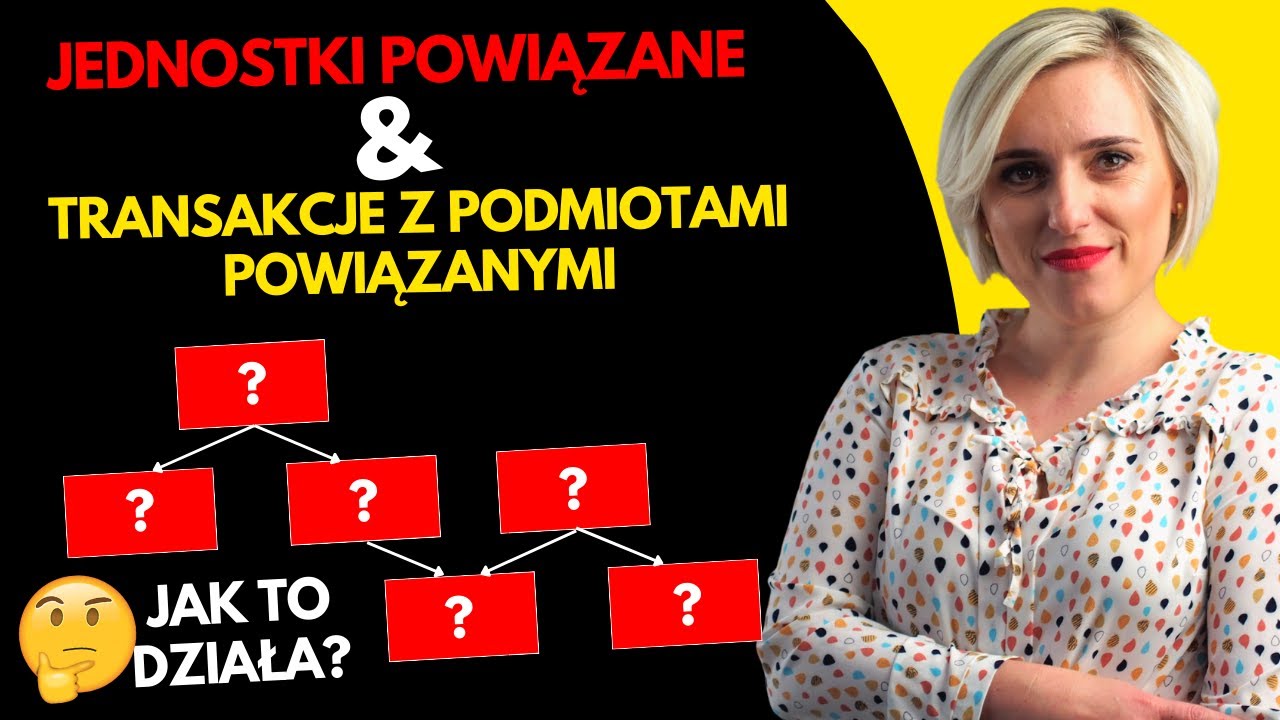 Transakcje z podmiotami powiązanymi według ustawy o rachunkowości