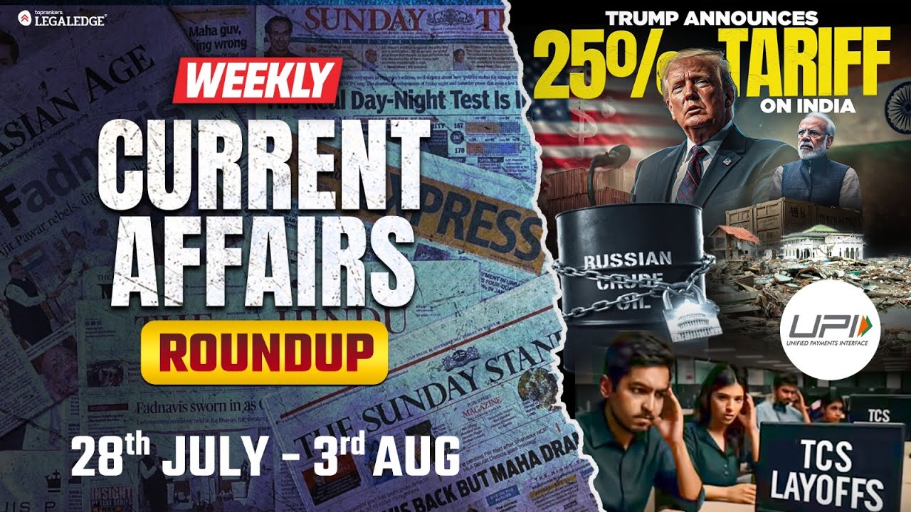 Weekly Current Affairs 2025 Roundup | Current Affairs for CLAT