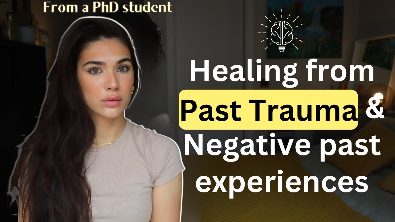 Past Trauma is what blocks Manifestations: the Psychology of Past Trauma & How to Heal from Trauma