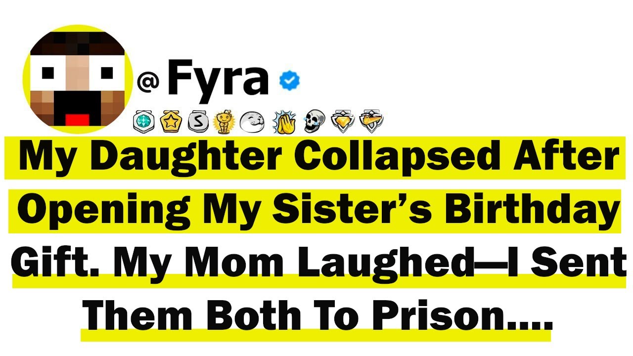 My Daughter Collapsed After Opening My Sister’s B-day Gift & My Mom Laughed—I Sent Them Both To Jail