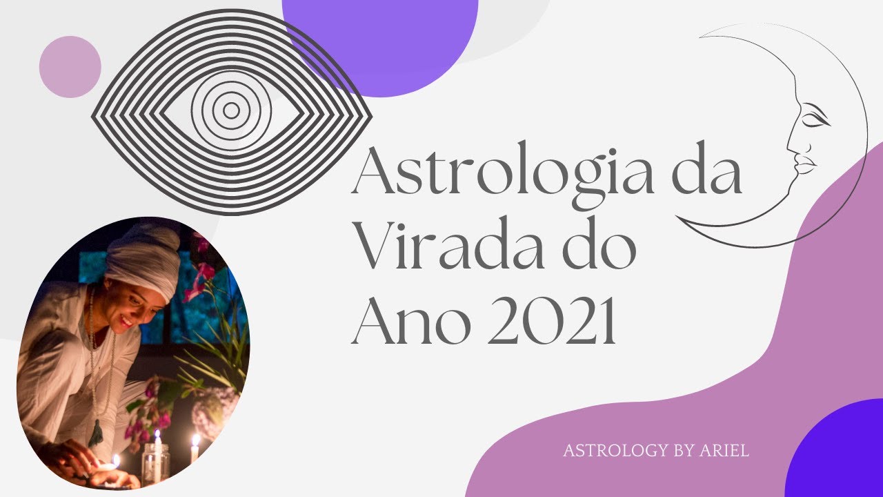 Mapa Astrol&oacute;gico da Virada 2021