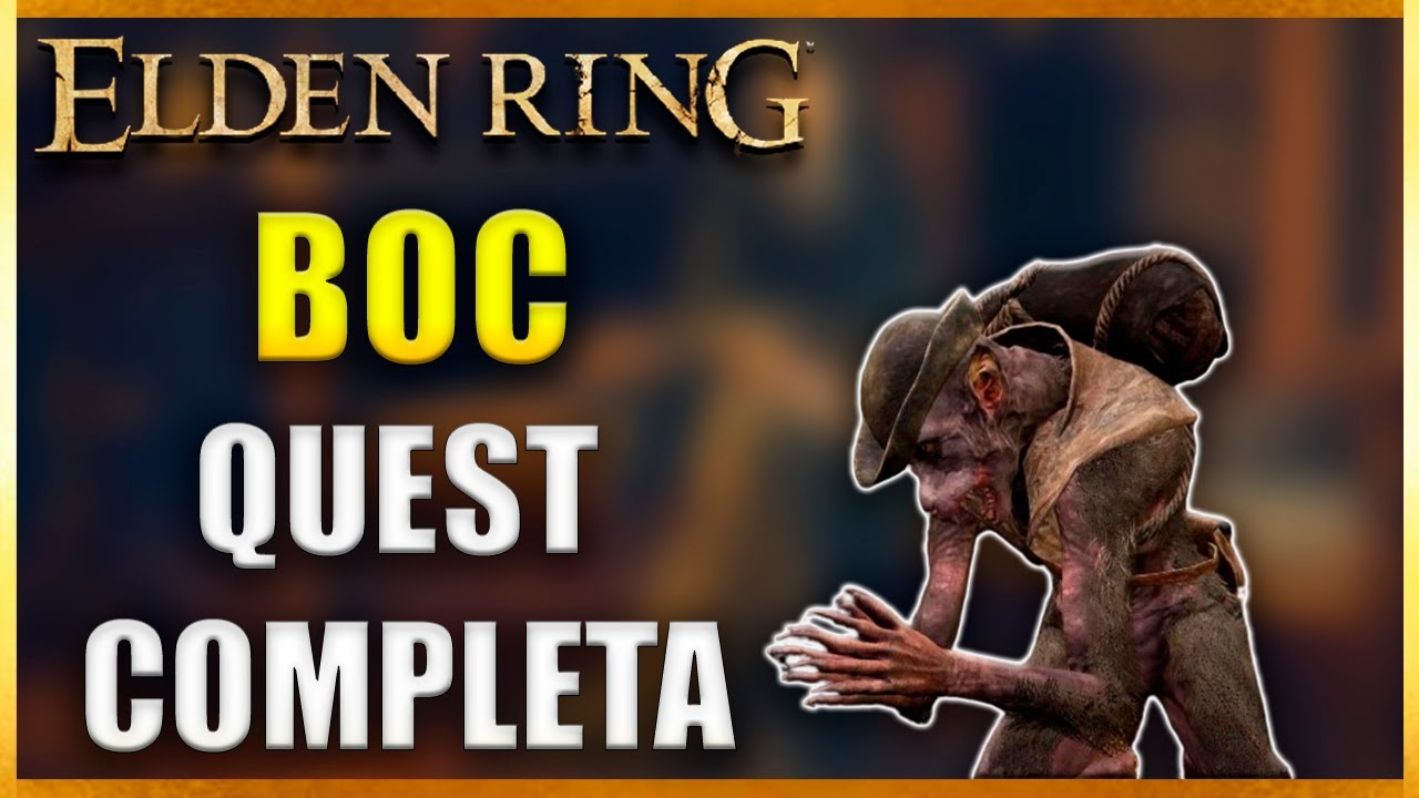Elden Ring Boc Quest Completa