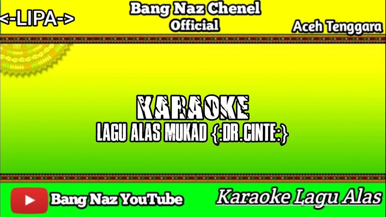 karaoke Lagu alas mukad DR.CINTE