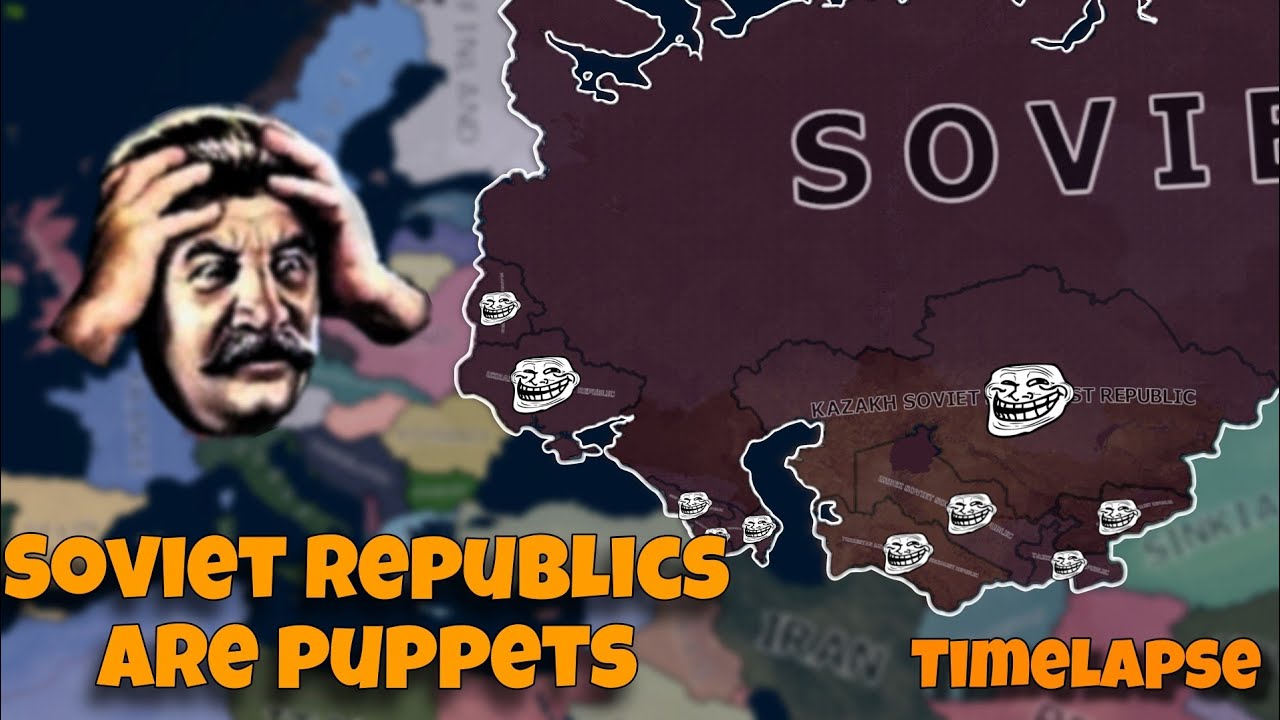 What if the Soviet Republics were puppet states? | Hoi4 Timelapse