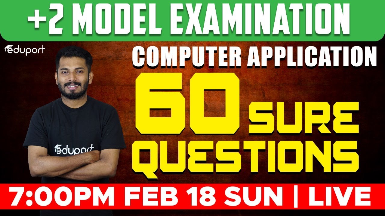 Plus Two Computer Application Model Exam | 60 Sure Questions | Eduport Commerce