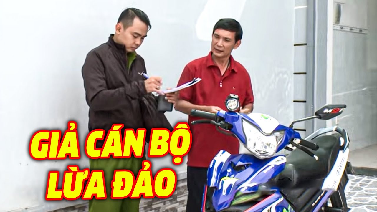Thanh niên GIẢ CÁN BỘ lừa đảo người đàn ông NHẸ DẠ và cái kết | CHUYỆN CẢNH GIÁC 2026