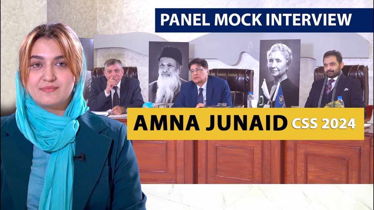 Amna Junaid | CSS Mock Interview | CSS 2024