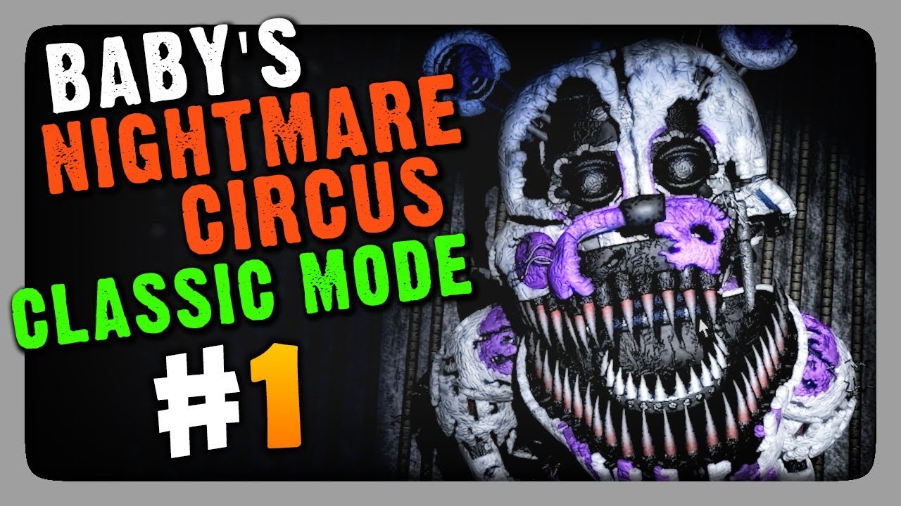 Baby's Nightmare Circus: Classic Mode Прохождение #1 ✅ НОЧИ 1 и 2