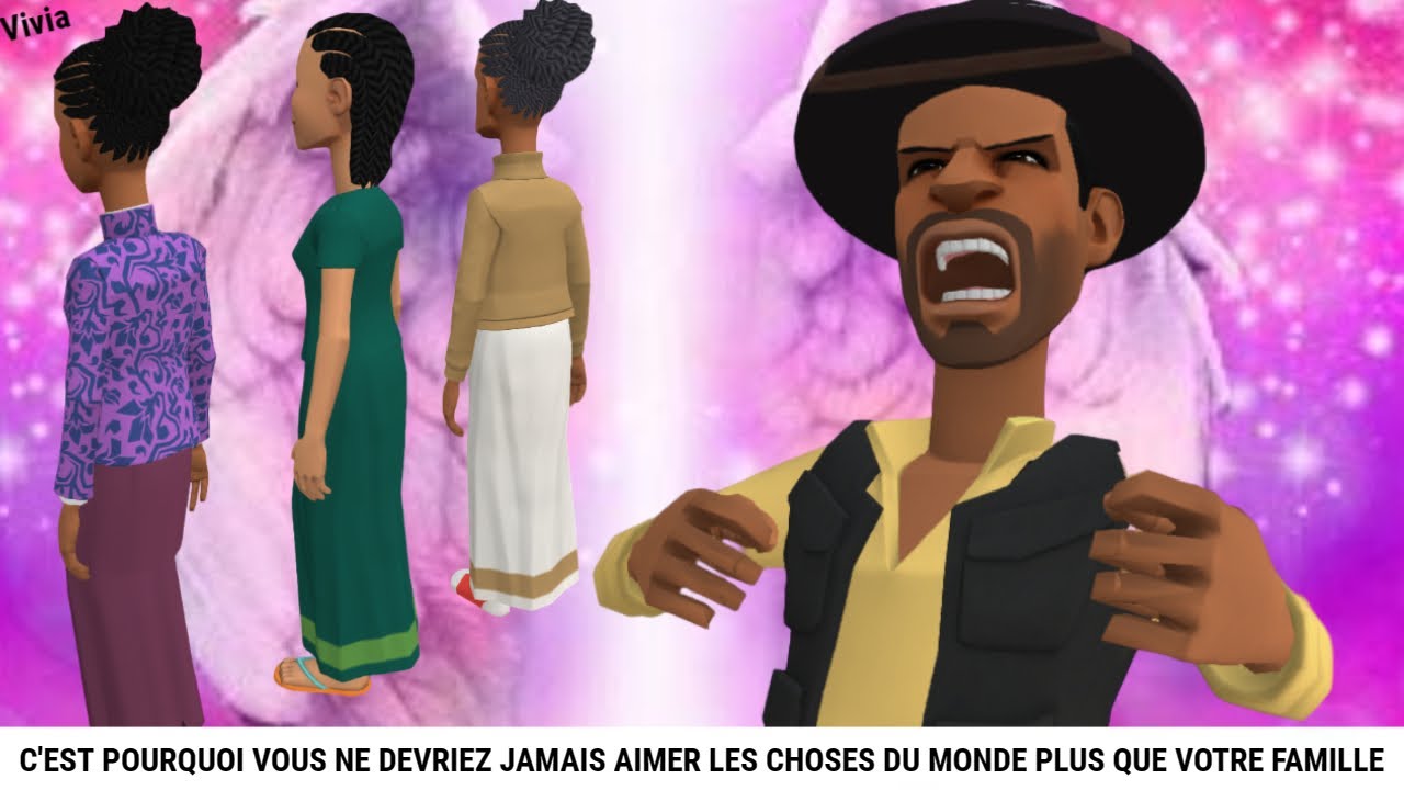 C'EST POURQUOI VOUS NE DEVRIEZ JAMAIS AIMER LES CHOSES DU MONDE PLUS QUE VOTRE FAMILLE- ANIMATION