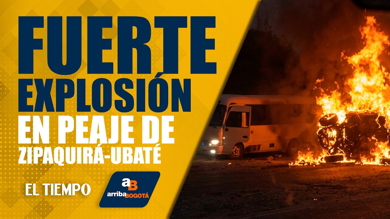 #CityNoticias 1 de abril: Reportan fuerte explosi&oacute;n en peaje Casablanca, v&iacute;a Zipaquir&aacute;-Ubat&eacute;