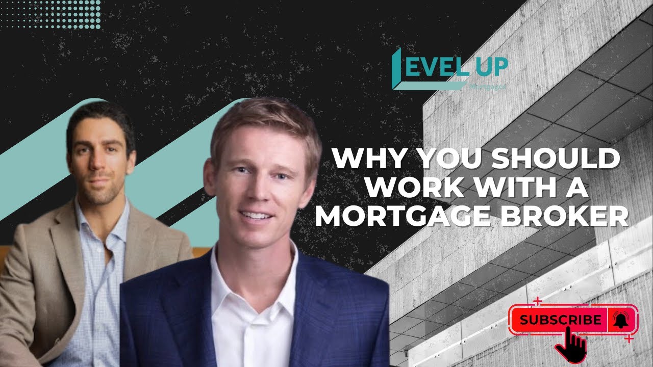 Why You Should Work with a Mortgage Broker