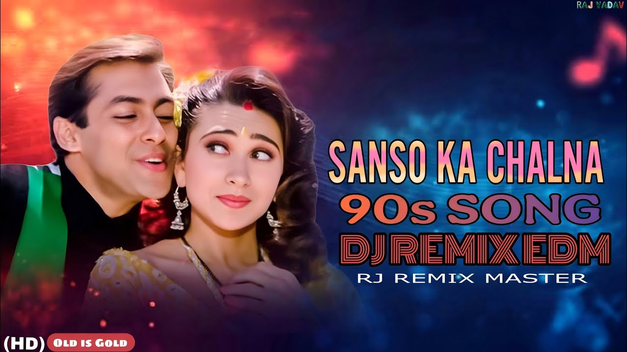 90s Superhit Song || Sanson Ka Chalna || Dj Remix EDM || Alka Yagnik & Udit Narayan ||