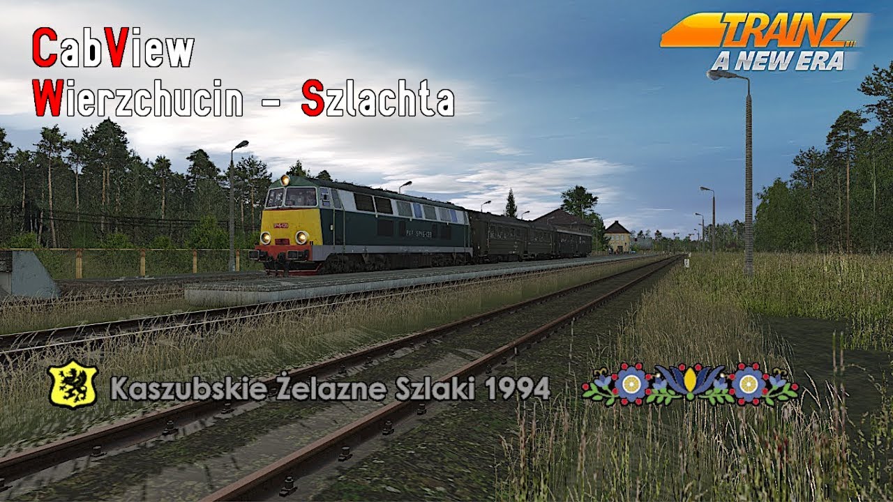 ⭐KZS Wierzchucin - Szlachta 🌄 | CabView 🎬 | Trainz 🚂