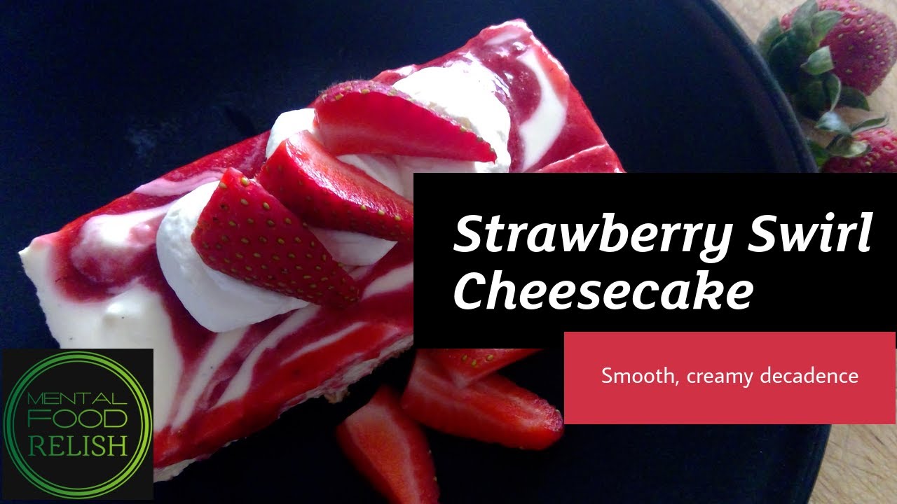 Restaurant Quality No Bake Strawberry Swirl Cheesecake Easy How To Recipe