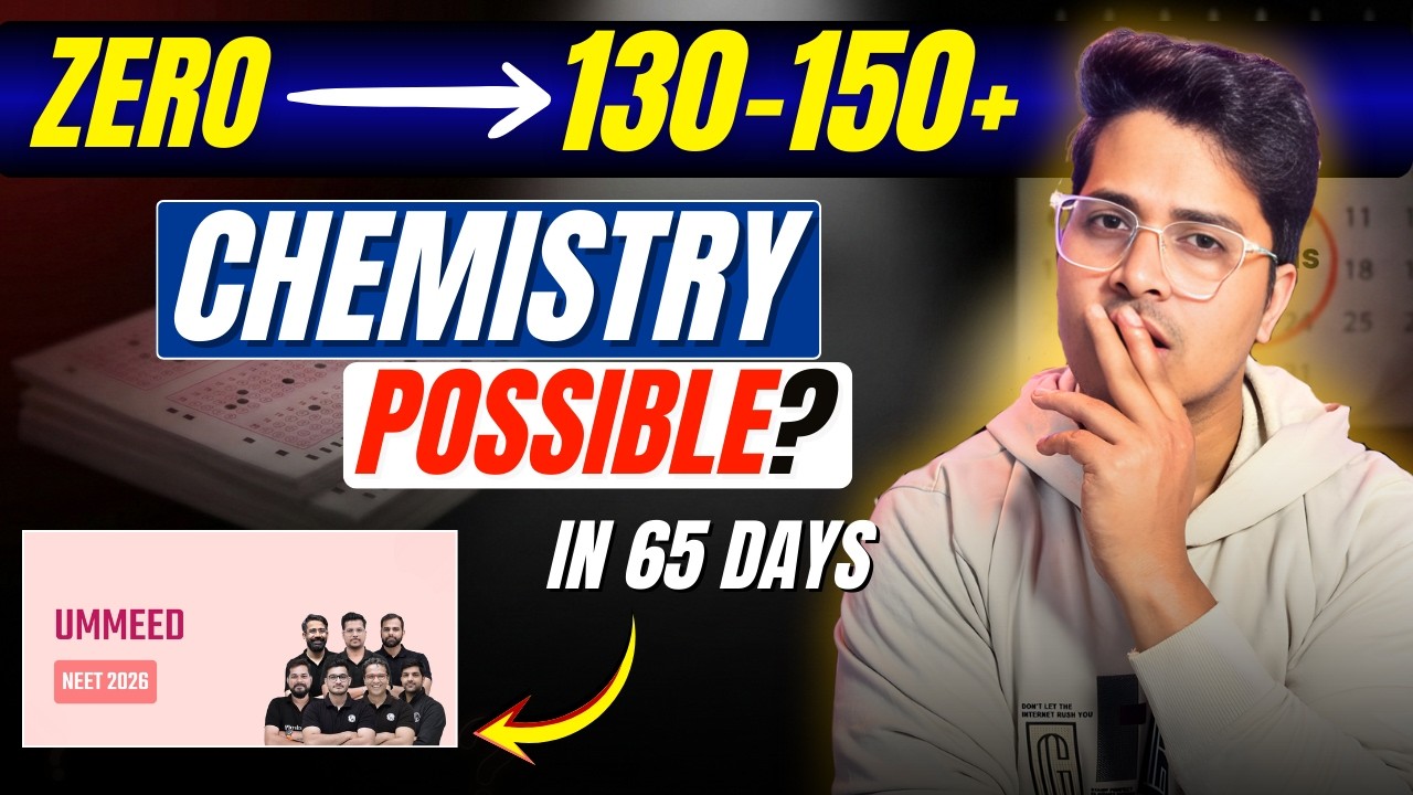 Chemistry NEET 2026: Zero to 140+ in 70 Days🔥| Complete Strategy + Revision Plan | Crack NEET 2026